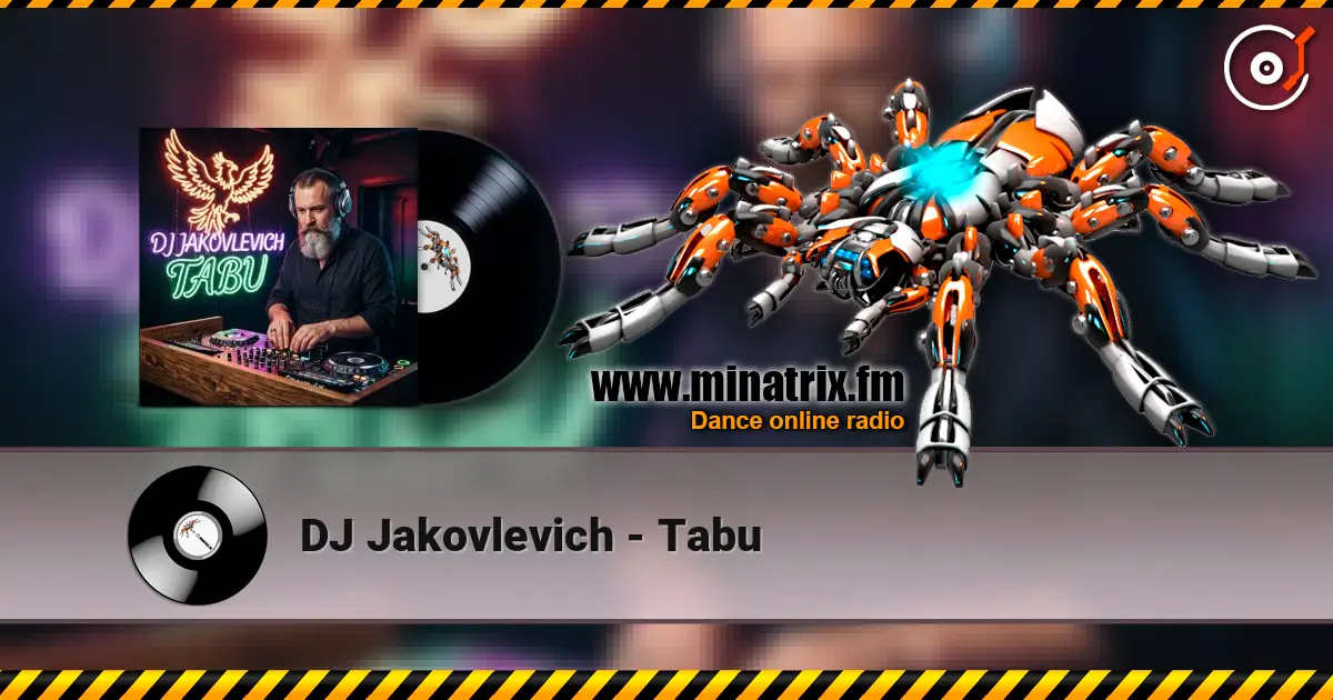 DJ Jakovlevich - Tabu online in hoher Qualität hören | Minatrix.FM