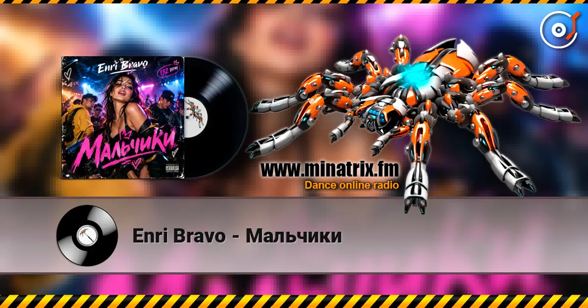 Enri Bravo - Мальчики жоғары сапада онлайн тыңдау | Minatrix.FM