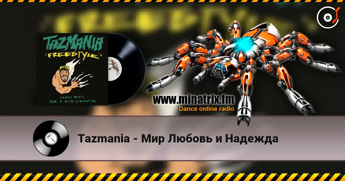 Tazmania - Мир Любовь и Надежда жоғары сапада онлайн тыңдау | Minatrix.FM
