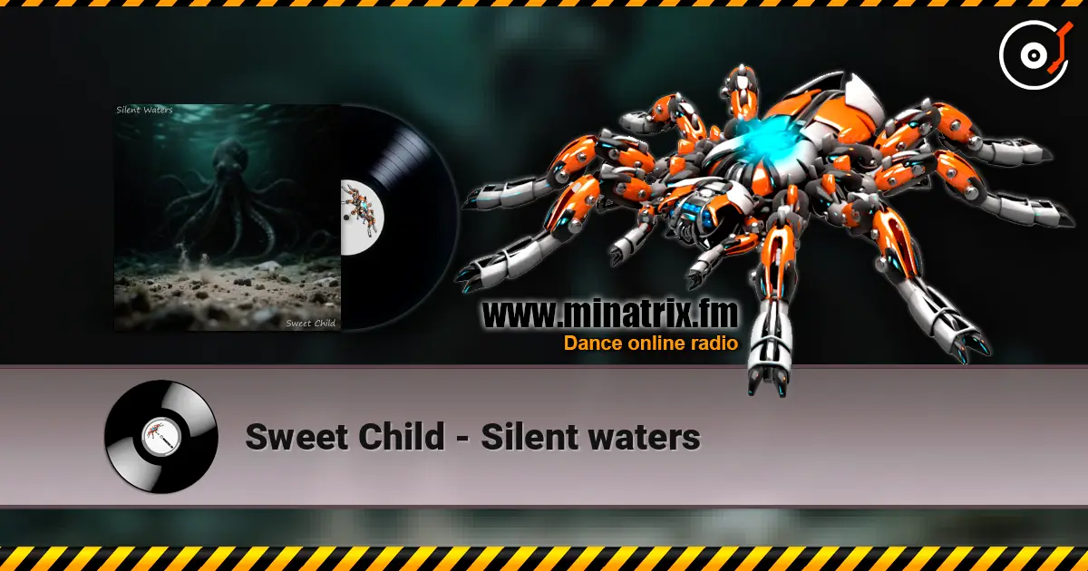 Sweet Child - Silent waters жоғары сапада онлайн тыңдау | Minatrix.FM