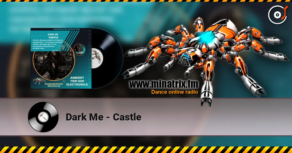 Dark Me - Castle жоғары сапада онлайн тыңдау | Minatrix.FM