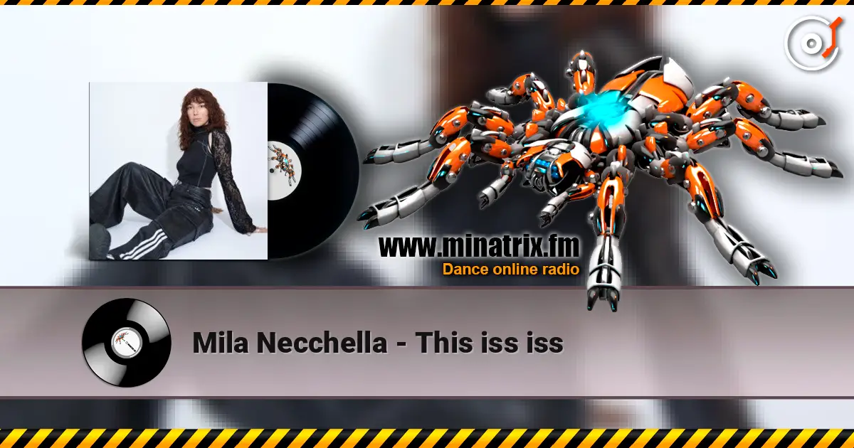 Mila Necchella - This iss iss жоғары сапада онлайн тыңдау | Minatrix.FM