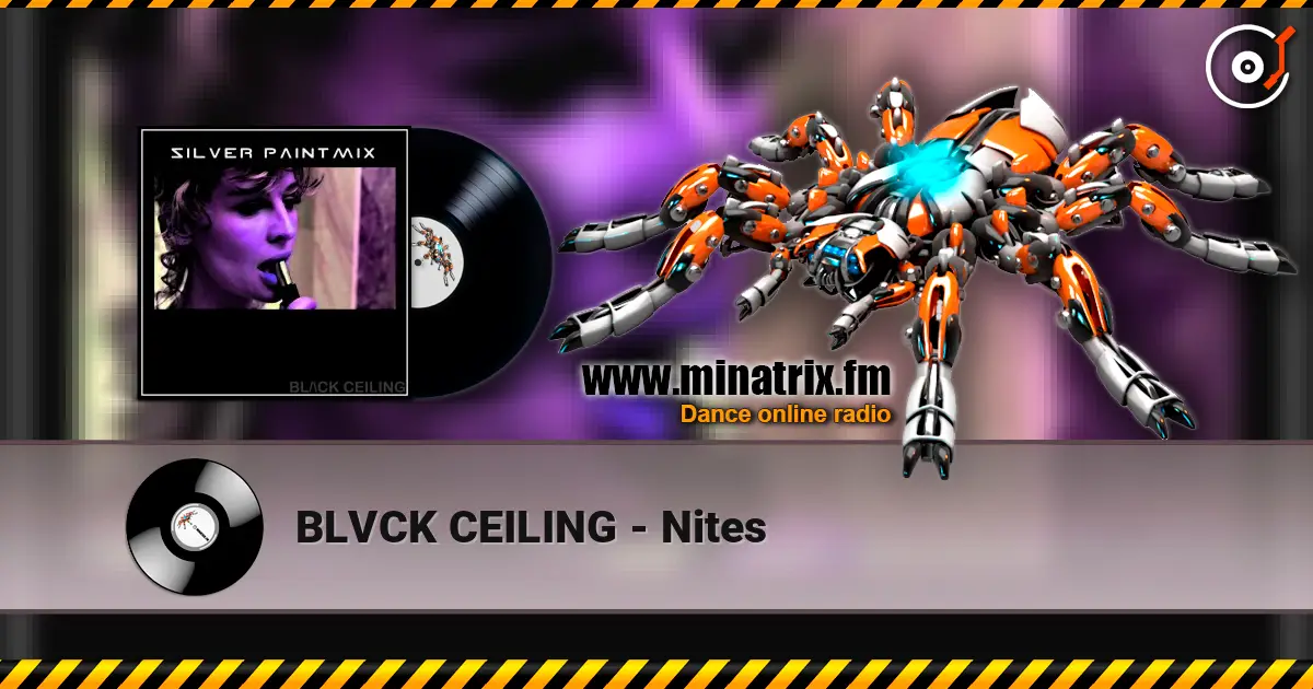 BLVCK CEILING - Nites жоғары сапада онлайн тыңдау | Minatrix.FM