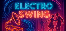 Electro Swing — ретро в сучасному ритмі