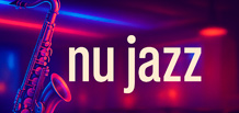 Nu Jazz — синтез джазу та електроніки