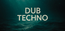 Dub Techno — глибина, туман і відлуння. Як жанр переживає нове дихання у 2024–2025 роках