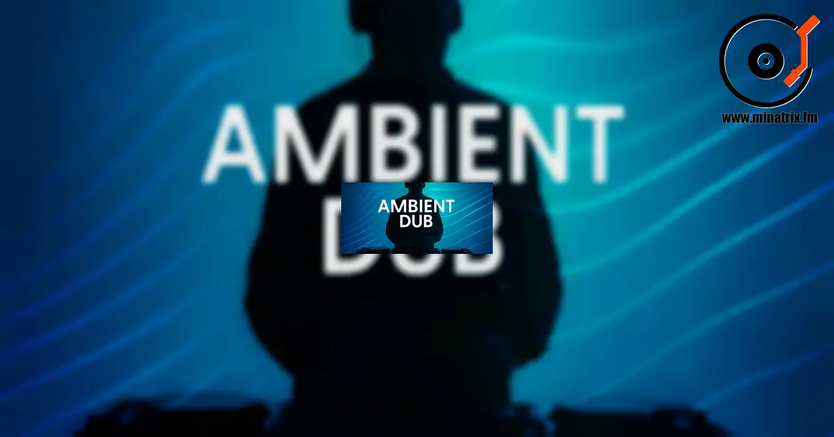 Ambient Dub — глубокий и атмосферный мир звука [kz]