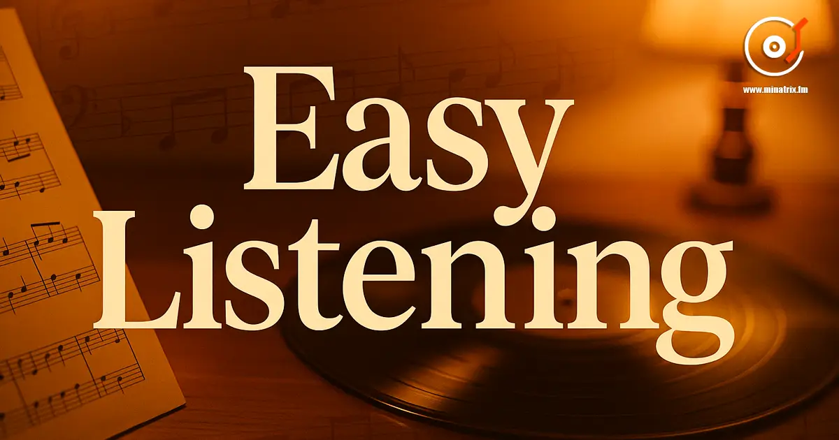 Easy Listening — музыка для комфорта и вдохновения [kz]