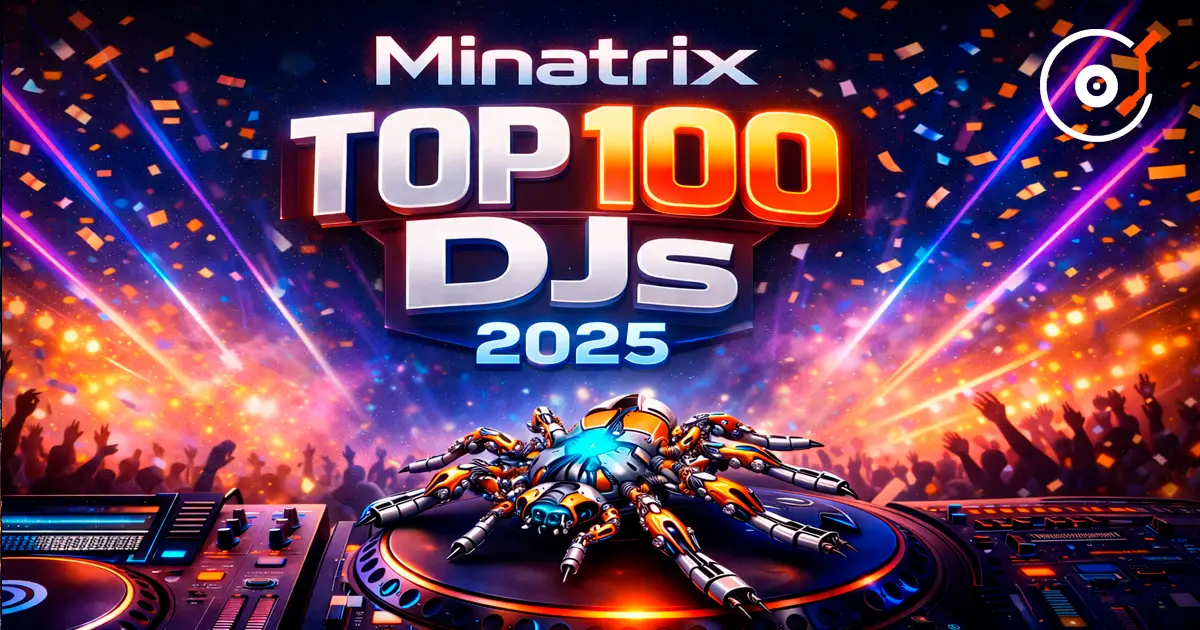 Minatrix подводит итоги TOP 100 DJs 2025 — самый честный рейтинг года [kz]